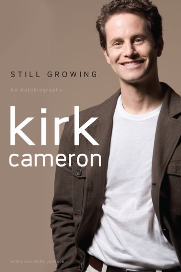 Still Growing - Kirk Cameron - Lissa Halls Johnson