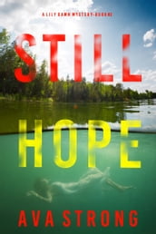 Still Hope (A Lily Dawn FBI Suspense ThrillerBook 2)