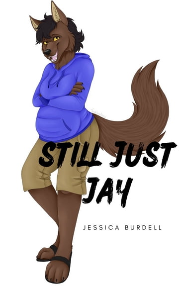 Still Just Jay - Jessica Burdell