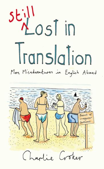 Still Lost in Translation - Charlie Croker