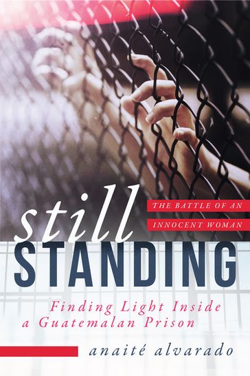 Still Standing - Anaité Alvarado