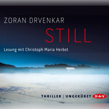 Still (Ungekürzte Lesung) - Zoran Drvenkar