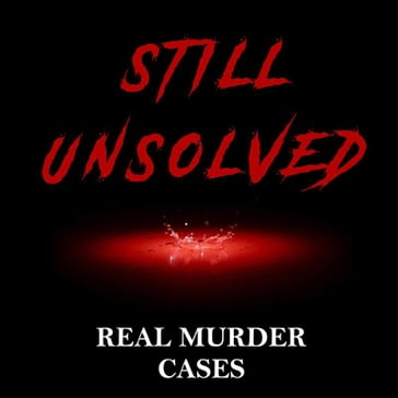 Still Unsolved - Rachel Hudson