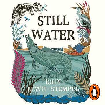 Still Water - John Lewis-Stempel