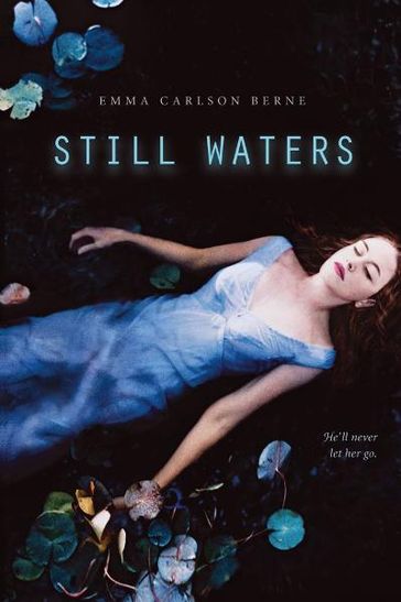 Still Waters - Emma Carlson Berne