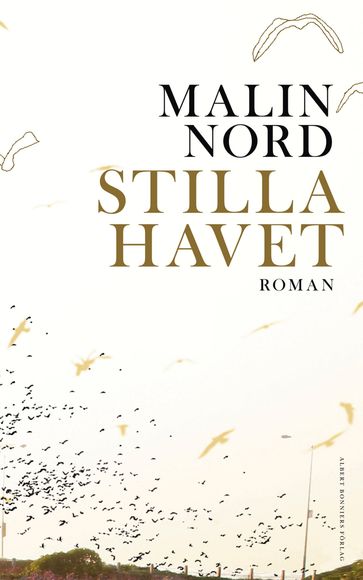 Stilla havet - Malin Nord - Sara R. Acedo