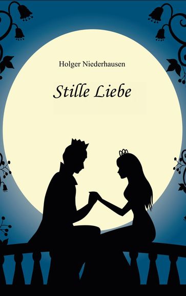 Stille Liebe - Holger Niederhausen