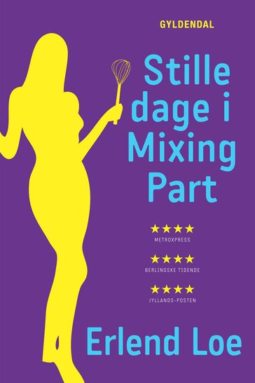 Stille dage i Mixing Part - Erlend Loe