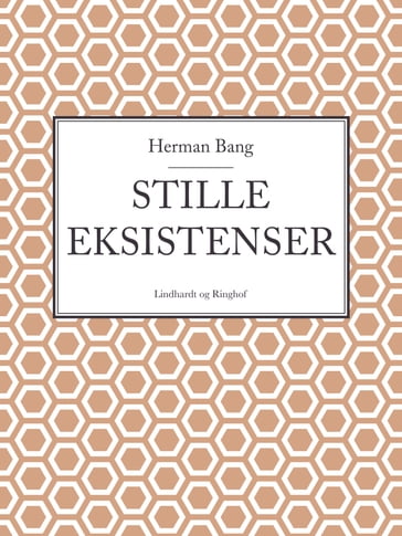 Stille eksistenser - Herman Bang