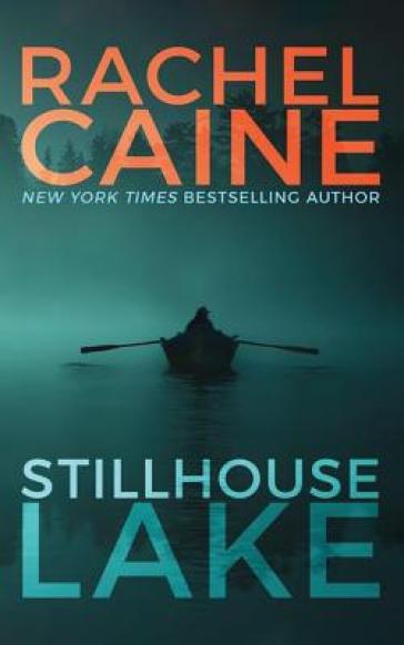 Stillhouse Lake - Rachel Caine