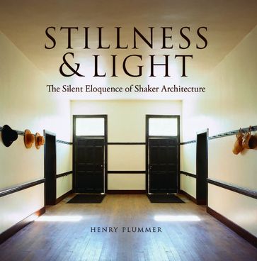Stillness and Light - Henry Plummer