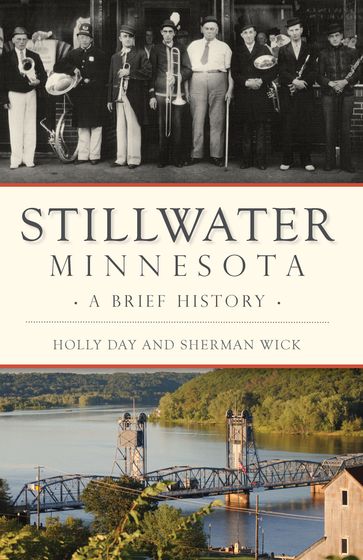 Stillwater, Minnesota - Holly Day - Sherman Wick