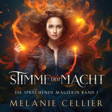 Stimme der Macht - Fantasy Bestseller - Horbuch Bestseller - Melanie Cellier - Fantasy Horbucher - Deutsche Horbucher