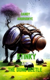 Stinky and The Dung Beetle