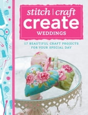 Stitch, Craft, Create: Weddings
