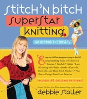 Stitch  n Bitch Superstar Knitting