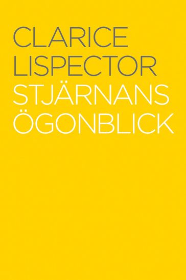 Stjärnans ögonblick - Clarice Lispector