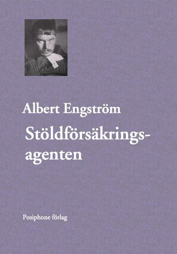 Stöldförsäkringsagenten - Albert Engstrom