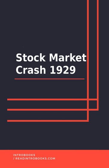 Stock Market Crash 1929 - IntroBooks Team