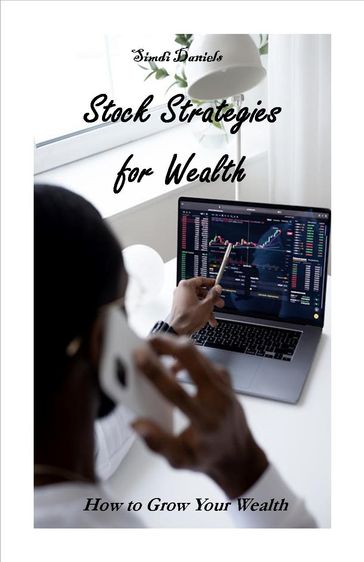 Stock Strategies for Wealth - Simdi Daniels