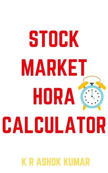 Stock market HORA calculator - Ashok ramanathan