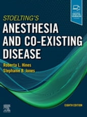 Stoelting s Anesthesia and Co-Existing Disease