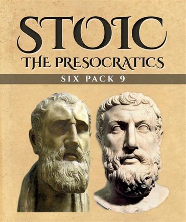 Stoic Six Pack 9 - The Presocratics (Illustrated) - John Marshall