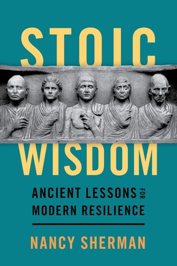 Stoic Wisdom - Nancy Sherman