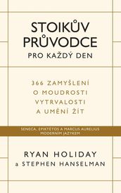 Stoikv prvodce pro každý den