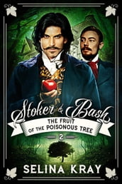 Stoker & Bash: The Fruit of the Poisonous Tree