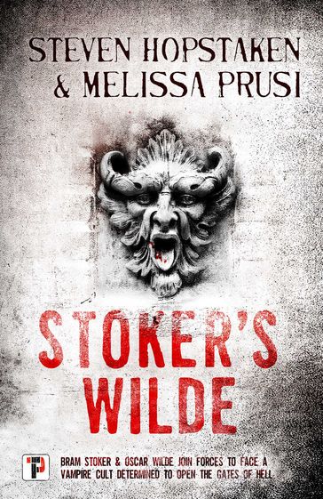 Stoker's Wilde - Melissa Prusi - Steven Hopstaken