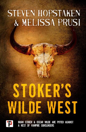 Stoker's Wilde West - Melissa Prusi - Steven Hopstaken