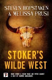 Stoker s Wilde West