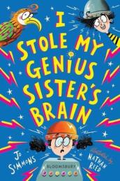 I Stole My Genius Sister s Brain