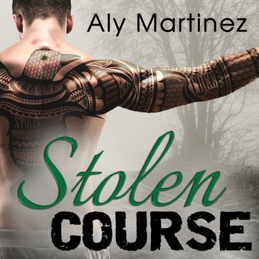 Stolen Course - Aly Martinez