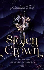 Stolen Crown Die Magie des dunklen Zwillings