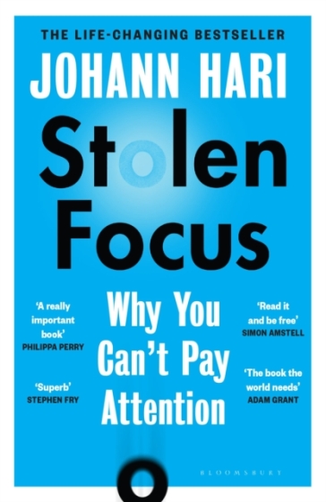 Stolen Focus - Johann Hari