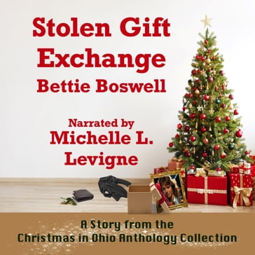 Stolen Gift Exchange - Bettie Boswell