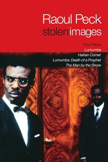 Stolen Images - Raoul Peck