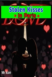 Stolen Kisses in Paris