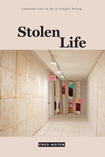 Stolen Life - Fred Moten