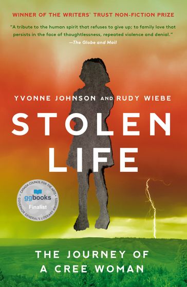 Stolen Life - Rudy Wiebe - Yvonne Johnson