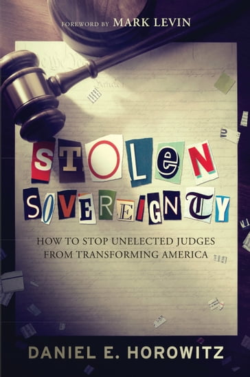 Stolen Sovereignty - Daniel Horowitz - Mark Levin