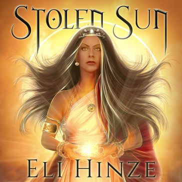 Stolen Sun - Eli Hinze