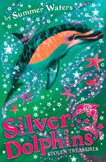 Stolen Treasures (Silver Dolphins, Book 3) - Summer Waters