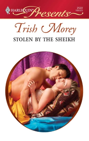 Stolen by the Sheikh - Trish Morey