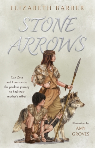 Stone Arrows - Elizabeth Barber