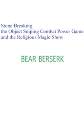 Stone Breaking the Object Sniping Combat Power Game and the Religious Magic Show