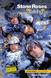 Stone Roses:  Talking 