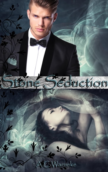 Stone Seduction - A.C. Warneke